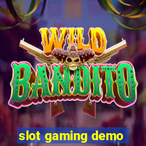 slot gaming demo