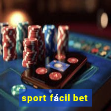 sport fácil bet