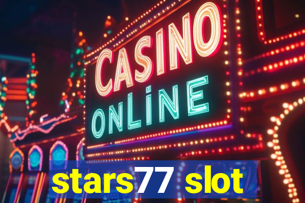 stars77 slot