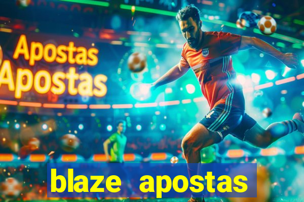 blaze apostas dinheiro online