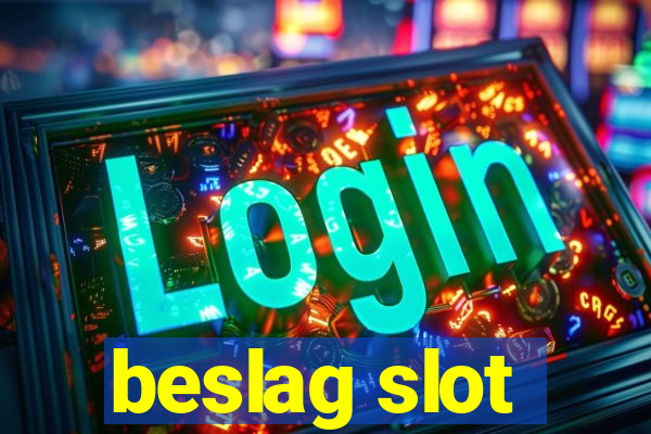 beslag slot