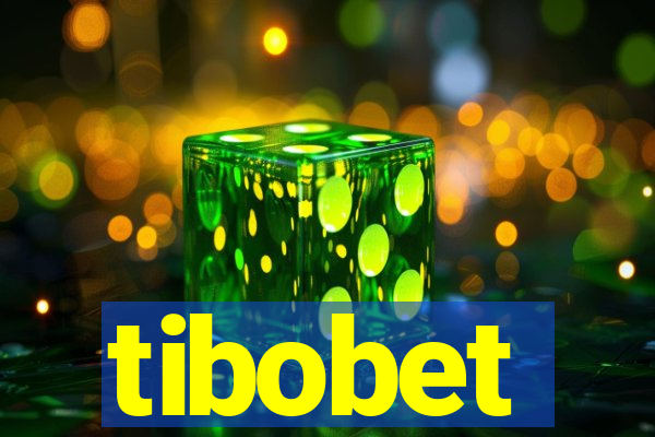 tibobet