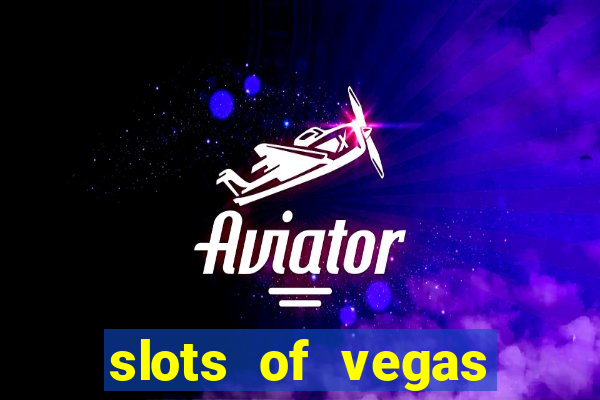 slots of vegas free online