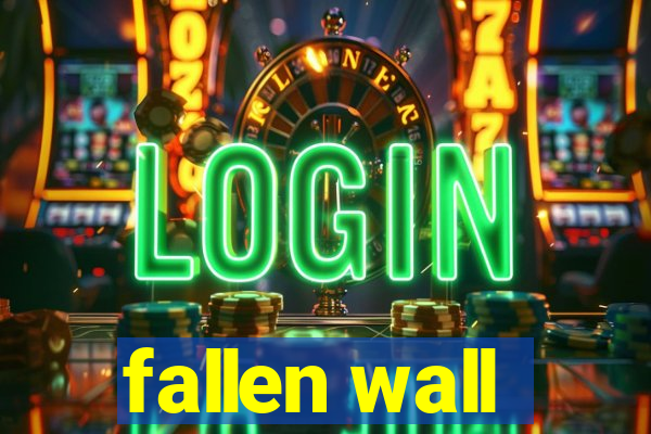 fallen wall