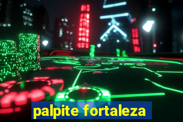 palpite fortaleza