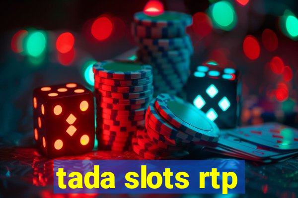 tada slots rtp