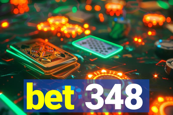 bet 348