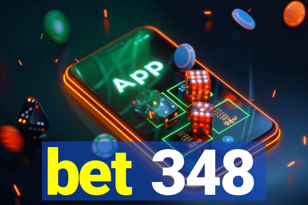 bet 348