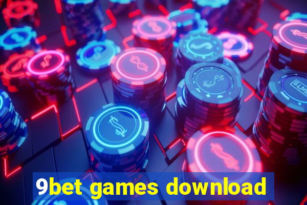 9bet games download