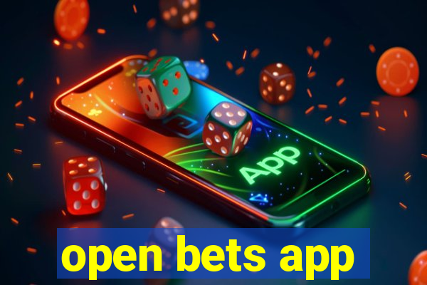 open bets app