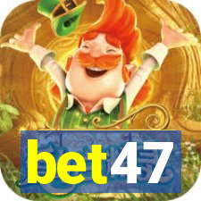 bet47