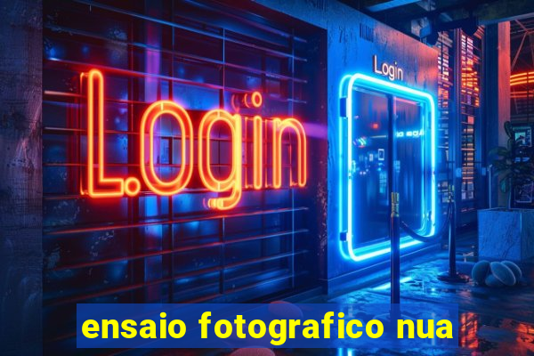 ensaio fotografico nua