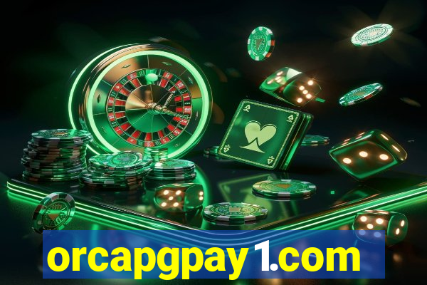 orcapgpay1.com