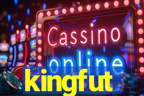 kingfut