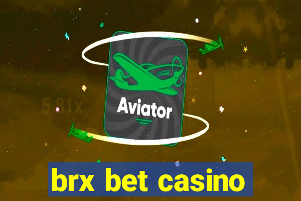 brx bet casino