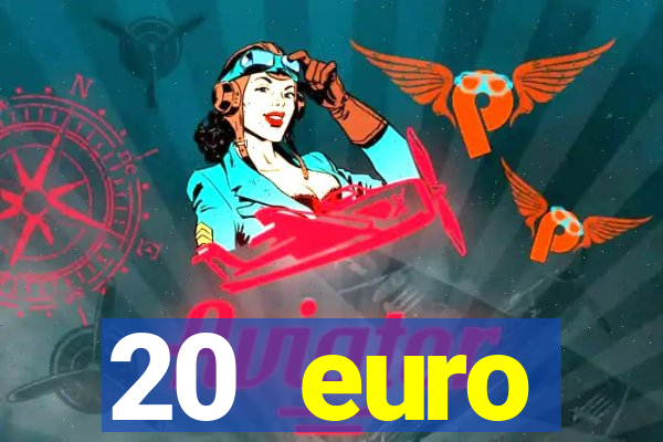 20 euro startguthaben casino