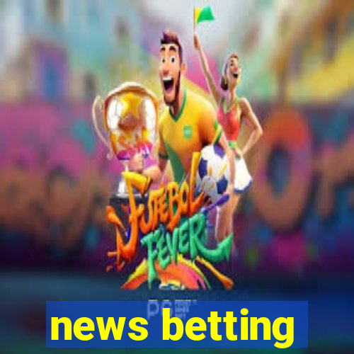 news betting