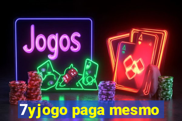 7yjogo paga mesmo