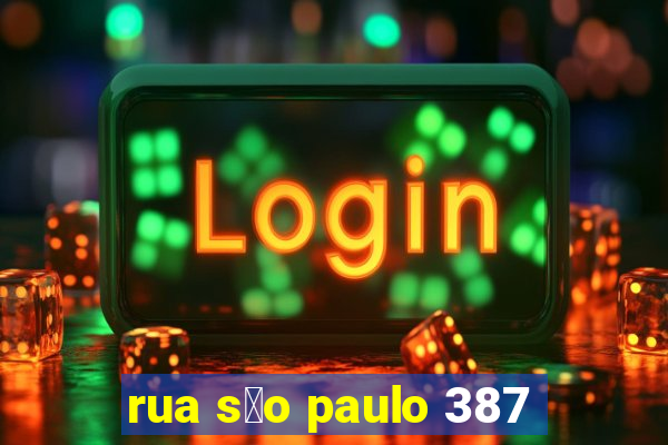 rua s茫o paulo 387