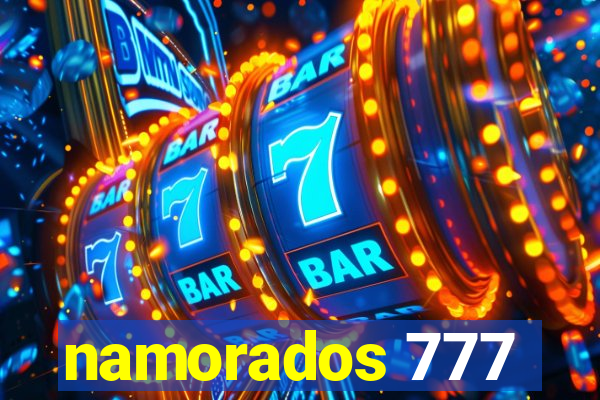 namorados 777