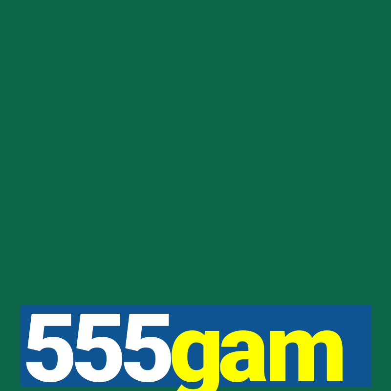 555gam