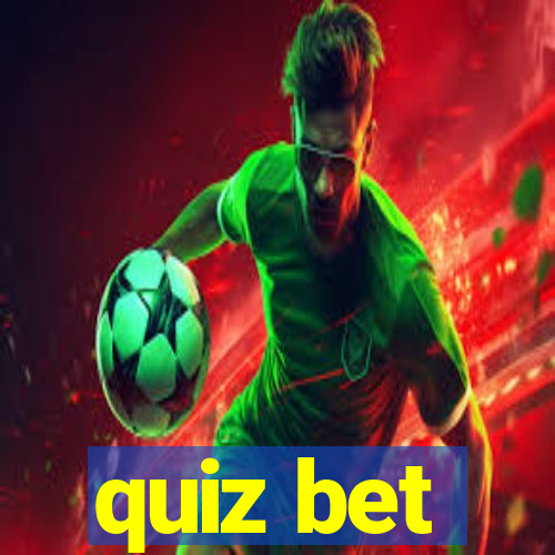 quiz bet