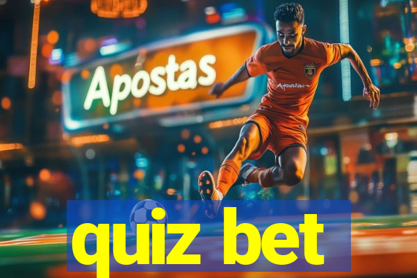 quiz bet