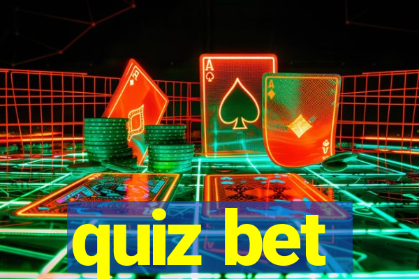 quiz bet