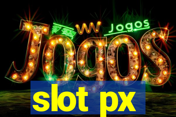 slot px