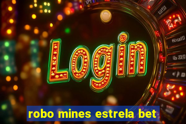 robo mines estrela bet