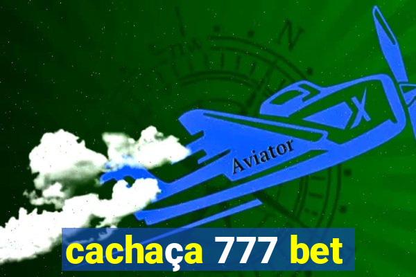 cachaça 777 bet