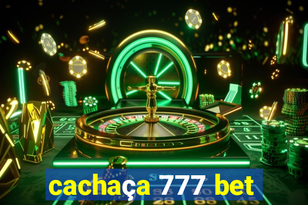 cachaça 777 bet