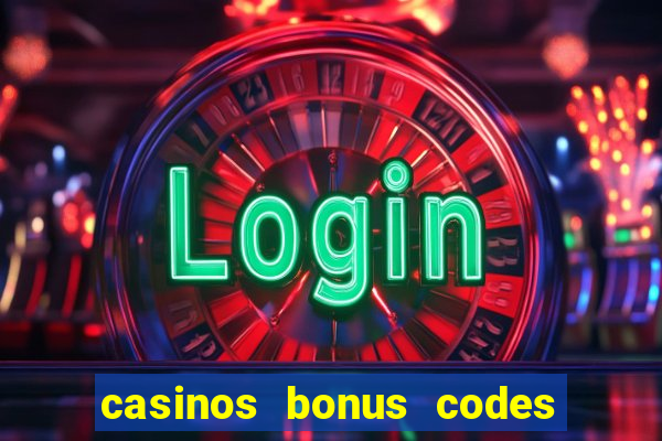 casinos bonus codes no deposit