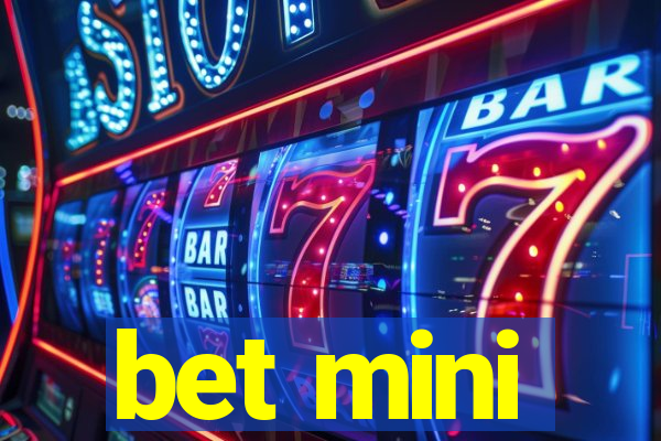 bet mini