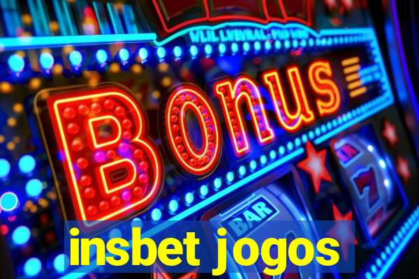 insbet jogos