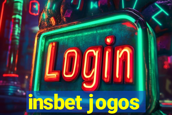 insbet jogos