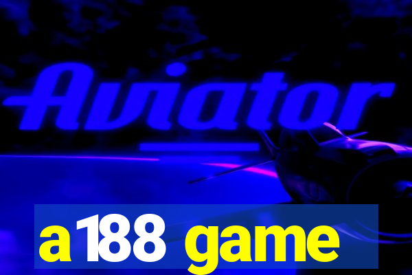 a188 game