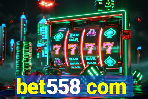 bet558 com