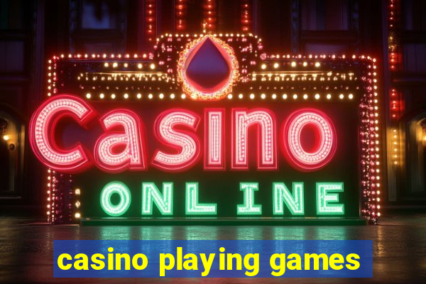 casino playing games