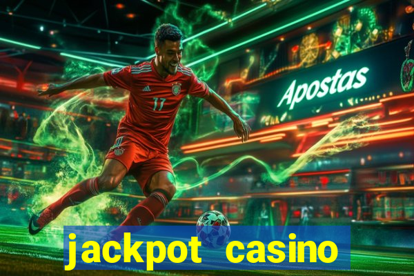 jackpot casino online real money