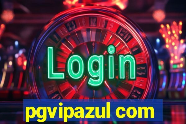 pgvipazul com