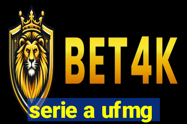 serie a ufmg