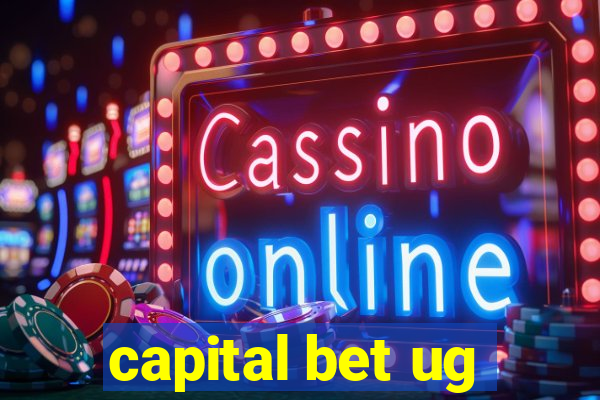 capital bet ug