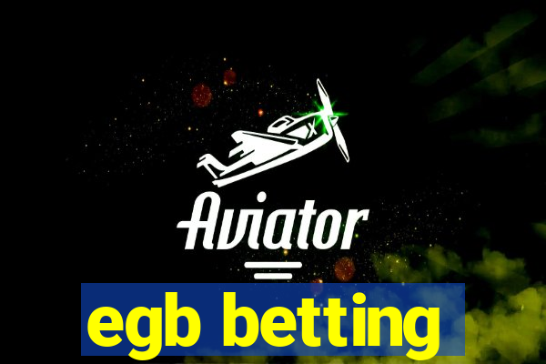 egb betting