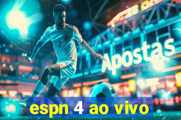 espn 4 ao vivo