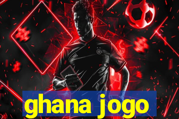 ghana jogo