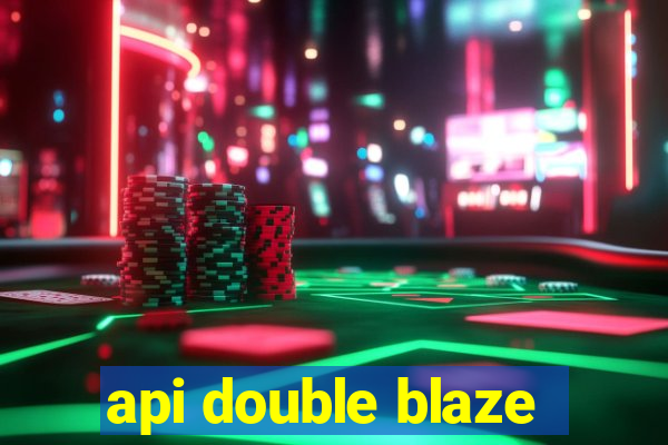 api double blaze