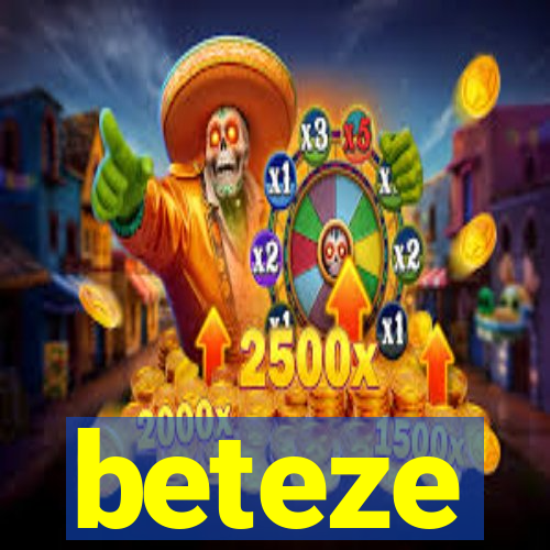 beteze