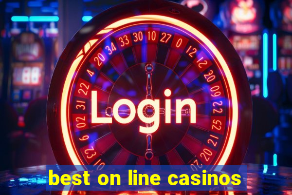 best on line casinos