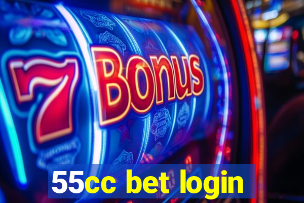 55cc bet login